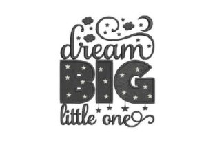 Dream Big Little One Embroidery Review