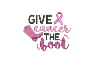 Give Cancer the Boot